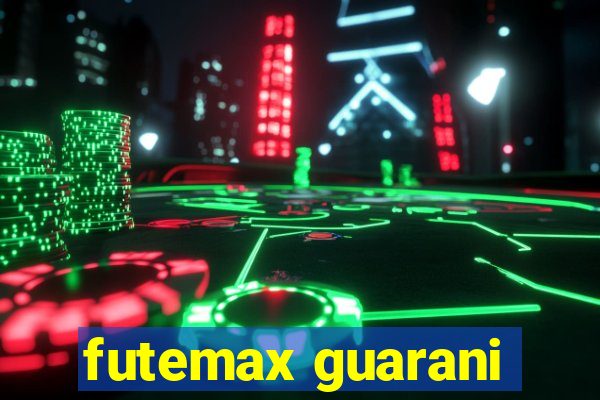 futemax guarani